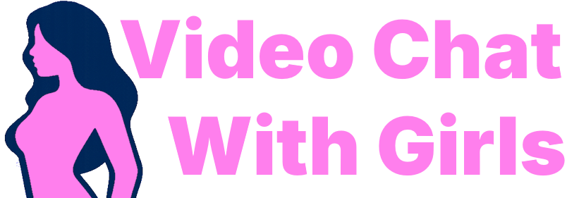 Video Chat With Girls